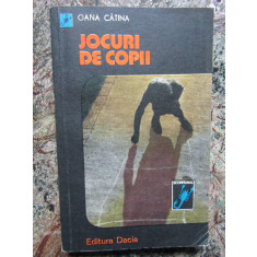 Jocuri de copii - Oana Catina