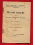 Ioan F Negrutiu &quot;Nutretul maiestrit&quot; Editia a II-a - Sibiu - 1912