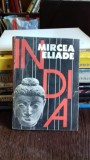 INDIA - MIRCEA ELIADE