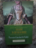 ANNE O&#039;BRIEN - O REGINĂ &Icirc;N CĂUTAREA IUBIRII (POVESTEA CATERINEI DE VALOIS)