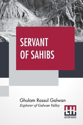 Servant Of Sahibs A Book To Be Read Aloud With An Introduction By Sir Francis Younghusband foto