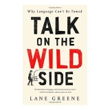 Talk on the Wild Side