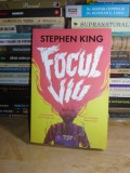 STEPHEN KING - FOCUL VIU ( THRILLER ) , 2023 #