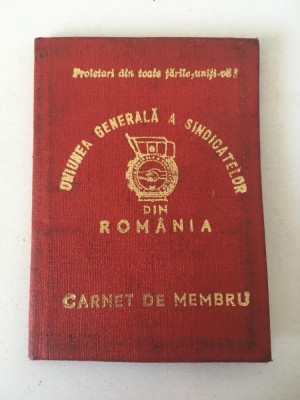 ** Carnet de membru Uniunea generala a sindicatelor din Romania 1982 IMRAUT foto