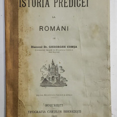 ISTORIA PREDICEI LA ROMANI de DR. GHEORGHE COMSA 1921
