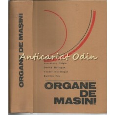 Organe De Masini - Alexandru Chisiu, Dorina Matiesan - Tiraj: 6780 Exemplare