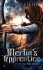 Merlin&#039;s Apprentice: The Mage