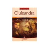 Ciuleandra - Liviu Rebreanu