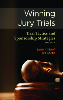 Winning Jury Trials: Trial Tactics and Sponsorship Strategies foto
