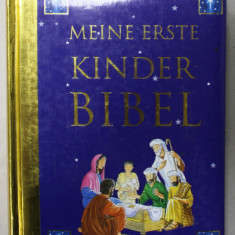 MEINE ERSTE KINDER BIBLE ( PRIMA MEA BIBLIE PENTRU COPII ) , TEXT IN LIMBA GERMANA , illustrationen von JOHN DILLOW , ANII '2000