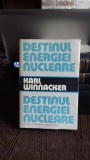 DESTINUL ENERGIEI NUCLEARE - KARL WINNACKER