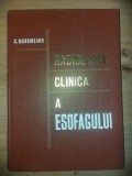 Radiologia clinica aesofagului- C. Margineanu