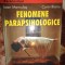 Fenomene parapsihologice - Ioan Mamulas , Corin Bianu ( seria paranormal )