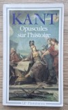 Immanuel Kant - Opuscules sur l'histoire