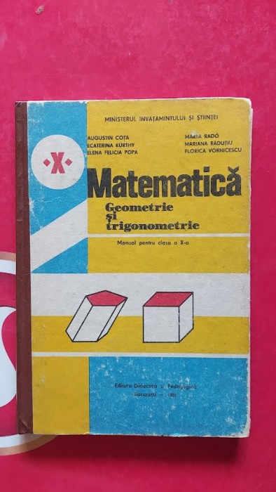 MATEMATICA GEOMETRIE SI TRIGONOMETRIE CLASA A X A COTA POPA RADUTIU VORNICESCU
