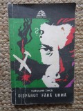 Haralamb Zinca - Disparut fara urma