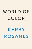 World of Color - Carte de Colorat de Kerby Rosanes, 80 Pagini, Engleza