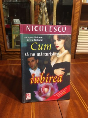 Salome, Galland - CUM SA NE MARTURISIM IUBIREA (Ca noua!) foto