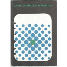 Cartea analistului de sisteme - Gh. Ciobanu, Gheorghe Boldur Latescu