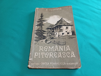 ROM&amp;Acirc;NIA PITOREASCĂ * AL. VLAHUȚĂ / 1943 foto