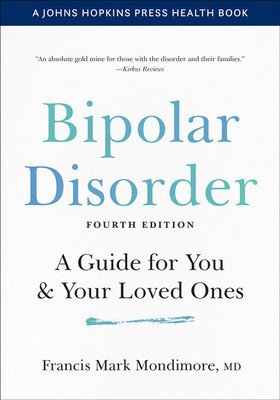 Bipolar Disorder: A Guide for You and Your Loved Ones foto