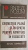 Constantin Ionescu-Tiu - Geometrie plana si in spatiu pentru admitere in facultate (vezi detalii pentru livrare in tara), 1976, Albatros