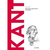 Descopera filosofia. Kant. Revolutia copernicana in filosofie/Joan Sole