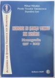 ACADEMIA DE STIINTE TEHNICE DIN ROMANIA. MONOGRAFIE 1997-2009 de MIHAI MIHAITA, FLORIN TEODOR TANASESCU, DUMITRU ION 2010