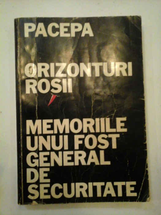 PACEPA - ORIZONTURI ROSII - Editura Ziarului UNIVERSUL New York 1988