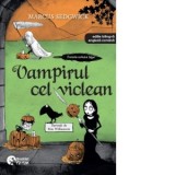 Cronicile corbului Edgar. Vampirul cel viclean. Editie bilingva engleza-romana - Marcus Sedgwick, Daria Logofatu