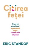 Citirea feței - Paperback brosat - Eric Standop - Lifestyle