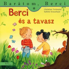 Berci &eacute;s a tavasz - Christian Tielmann