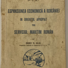 Th. Galca Espansiunea economica a Romaniei serviciul maritim dedicatie N. Iorga