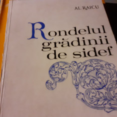 RONDELUL GRADINII DE SIDEF - AL. RAICU, ED EMINESCU 1974, 64 PAG, TIRAJ 350