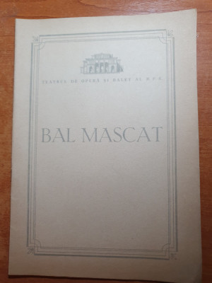 program teatrul de opereta si balet al RPR 1965-bal mascat de giuseppe verdi foto