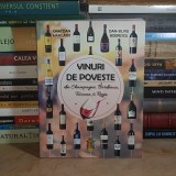 DAN-SILVIU BOERESCU - VINURI DE POVESTE DIN CHAMPAGNE, BORDEAUX, TOSCANA SI RIOJA , 2024 *