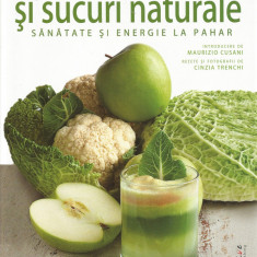 Smoothies si sucuri naturale. Sanatate si energie la pahar - Maurizio Cusani, Cinzia Trenchi