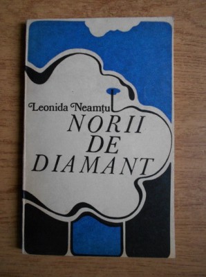 Leonida Neamtu - Norii de diamant foto
