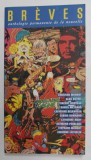 BREVES , ANTHOLOGIE PERMANENTE DE LA NOUVELLE , NO. 96 , 2011