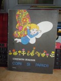 CONSTANTIN DRAGOMIR - COPII SI PAPADII * DESENE LICA SAINCIUC , 1992 *