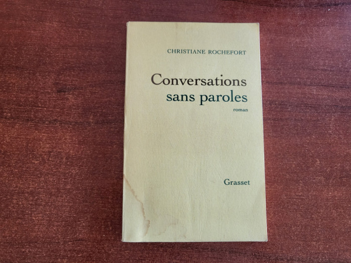 Conversations sans paroles - Christiane Rochefort