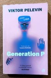 Generation P, Editura Curtea Veche, 2022 - Viktor Pelevin