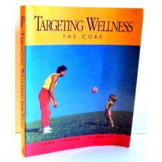 TARGETING WELLNESS THE CORE