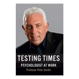 Testing Times: Psychologist At Work