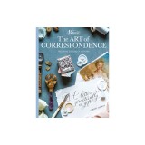 The Art of Correspondence: A Letter Is Practically a Gift