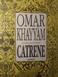 Catrene Omar Khayyam - Poezie Persană, Ed. Junimea 1993, Rom&acirc;nă, 80 pagini