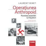 Operaţiunea Anthropoid. Povestea asasinării lui Heydrich