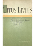 Titus Livius - De la fundarea Romei, vol. II (editia 1959)