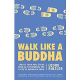 Walk like a Buddha