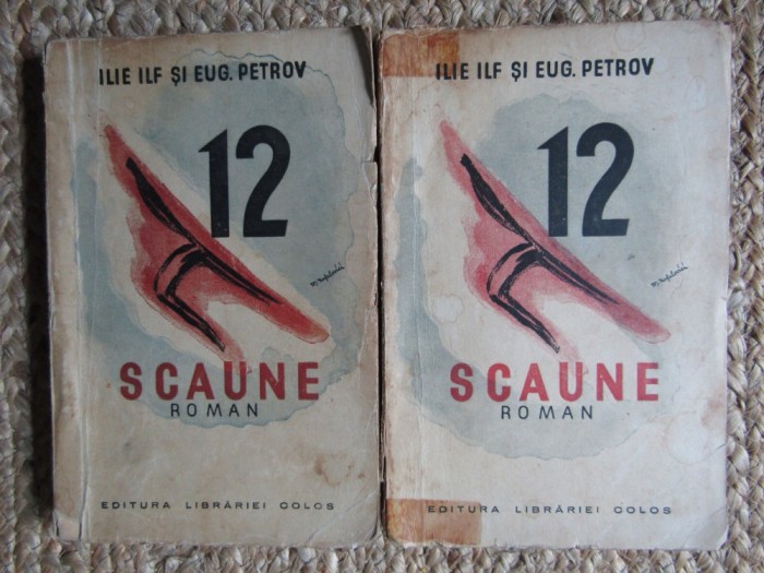Ilie Ilf și Eug. Petrov - 12 scaune 2 VOLUME